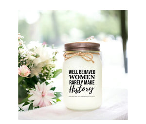 WELL BEHAVED WOMEN CANDLE